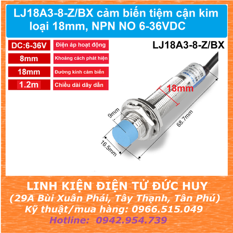 LJ18A3-8-Z/BX cảm biến tiệm cận kim loại 18mm, NPN NO 6-36VDC