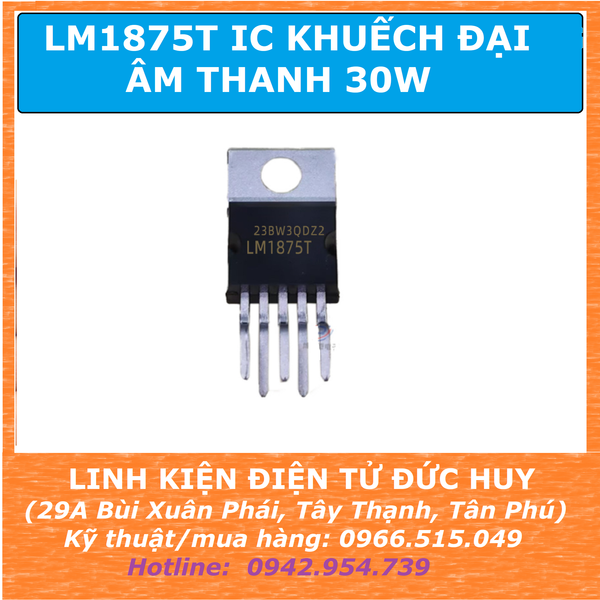 LM1875T IC khuếch đại âm thanh 30W