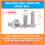 Bulong đầu tròn M5, 12mm, Inox 304