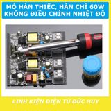 Mỏ hàn chì 60W ĐIỆN ÁP 220VAC (có đèn báo nguồn)