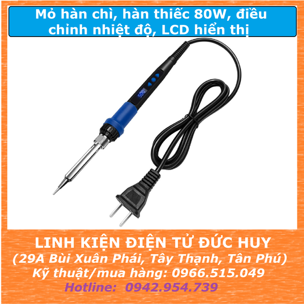 MỎ HÀN THIẾC 908D 80W ĐIỀU CHỈNH NHIỆT 180 ~ 500 ĐỘ, LCD HIỂN THỊ NHIỆT ĐỘ