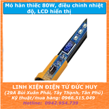 MỎ HÀN THIẾC 908D 80W ĐIỀU CHỈNH NHIỆT 180 ~ 500 ĐỘ, LCD HIỂN THỊ NHIỆT ĐỘ