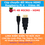 Cáp chuyển Micro HDMI Raspberry Pi 4 Video 4K (Dài 1M)