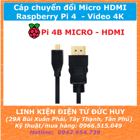 Cáp chuyển Micro HDMI Raspberry Pi 4 Video 4K (Dài 1M)