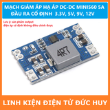 MẠCH GIẢM ÁP HẠ ÁP DC-DC MINI560 5A, đầu ra cố định 3.3V 5V  9V 12V (không phải bản PRO)