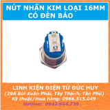 Nút nhấn kim loại 16mm có đèn, chống nước IP65 (tự nhả, tự giữ)