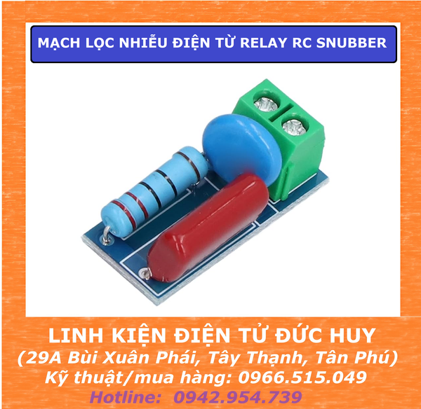 MẠCH LỌC NHIỄU ĐIỆN TỪ RELAY RC SNUBBER