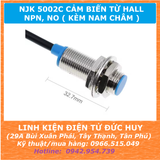 NJK 5002C CẢM BIẾN TỪ HALL NPN, NO ( KÈM NAM CHÂM )