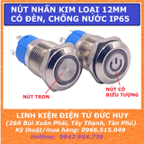 Nút nhấn kim loại 12mm, có đèn, chống nước (tự nhả, tự giữ)