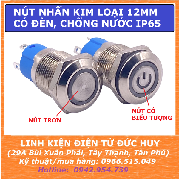 Nút nhấn kim loại 12mm, có đèn, chống nước (tự nhả, tự giữ)