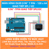 MÀN HÌNH OLED 7 PIN 0.96'' 128 x 64 SSD1306 GIAO TIẾP I2C, SPI