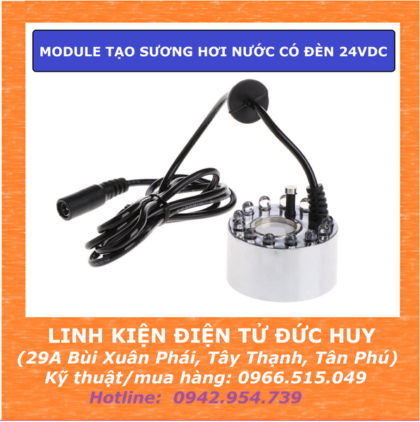 MODULE PHUN SƯƠNG TẠO SƯƠNG HƠI NƯỚC CÓ ĐÈN 24VDC