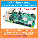 Raspberry Pi 4 Model B 4B 4GB RAM (CHÍNH HÃNG U.K)
