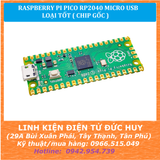 MẠCH RASPBERRY PI PICO RP2040 MICRO USB, LOẠI TỐT ( CHIP GỐC )