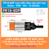 PR18-8DP cảm biến tiệm cận kim loại 18mm PNP NO 12-24VDC