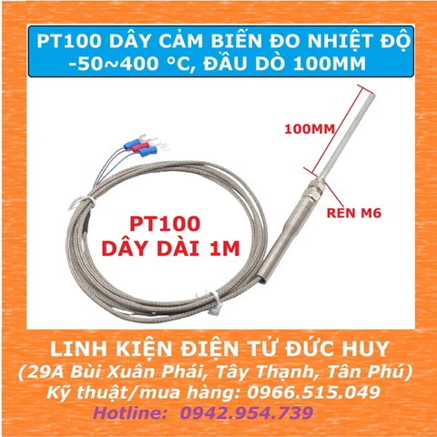 PT100 DÂY CẢM BIẾN ĐO NHIỆT ĐỘ DÀI 1 mét, -50~400 °C, REN M6, ĐẦU DÒ 100MM