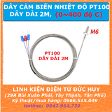 PT100 DÂY CẢM BIẾN ĐO NHIỆT ĐỘ DÀI 2M, 0~400 °C, REN M6