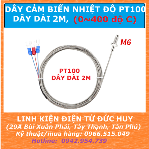 PT100 DÂY CẢM BIẾN ĐO NHIỆT ĐỘ DÀI 2M, 0~400 °C, REN M6