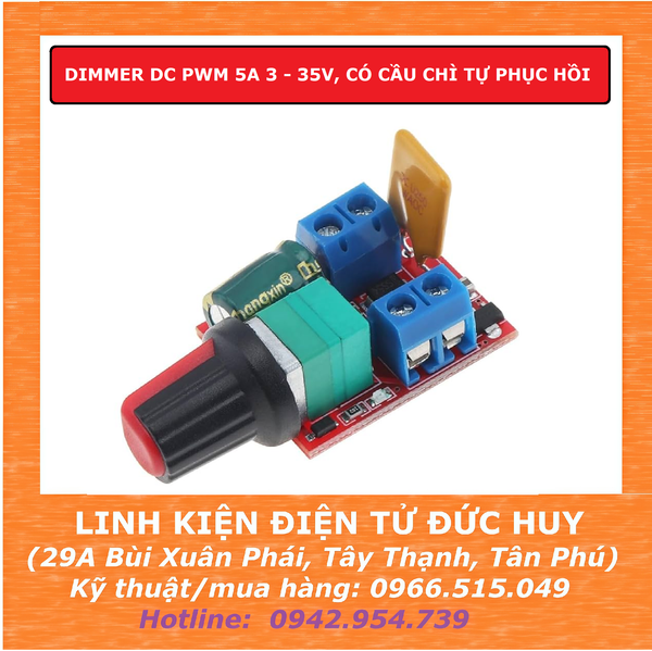 Mạch điều tốc dimmer PWM động cơ DC 5A 3~35V, cầu chì phục hồi