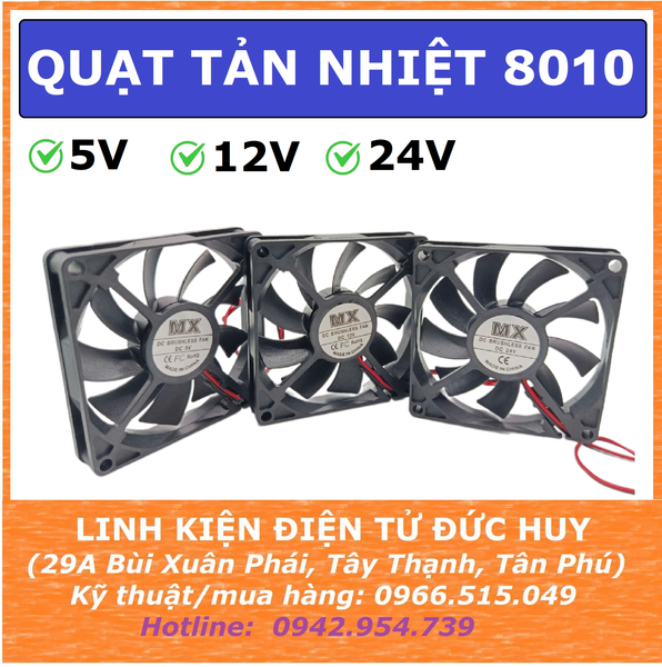 QUẠT LÀM MÁT, TẢN NHIỆT 8010, 5V 12V 24VDC, KÍCH THƯỚC 80 X 80 X 10MM