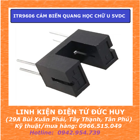 ITR9606 CẢM BIẾN QUANG ĐIỆN CHỮ U 5VDC
