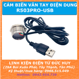 CẢM BIẾN VÂN TAY ĐIỆN DUNG R503 PRO, giao tiếp cổng USB
