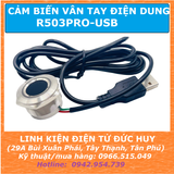 CẢM BIẾN VÂN TAY ĐIỆN DUNG R503 PRO, giao tiếp cổng USB