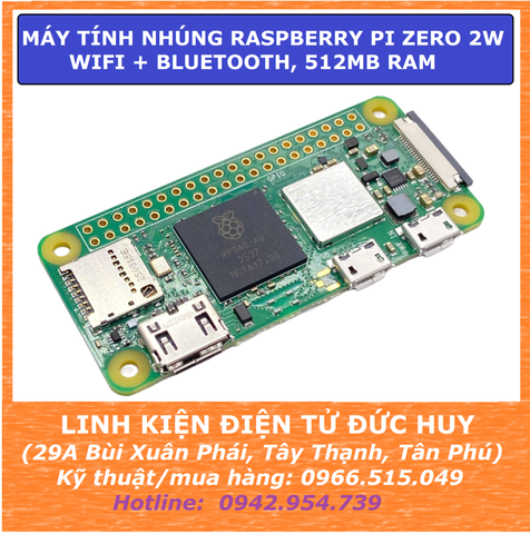 Máy tính nhúng Raspberry Pi Zero 2 W WIFI + BLUETOOTH, 512MB RAM