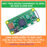 Máy tính nhúng Raspberry Pi Zero 512MB RAM