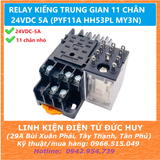 RELAY KIẾNG TRUNG GIAN 11 CHÂN 24VDC 5A (PYF11A HH53PL MY3N)