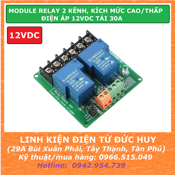 MODULE RELAY 2 KÊNH HIGH/LOW TRIGGER ĐIỆN ÁP 12VDC TẢI 30A