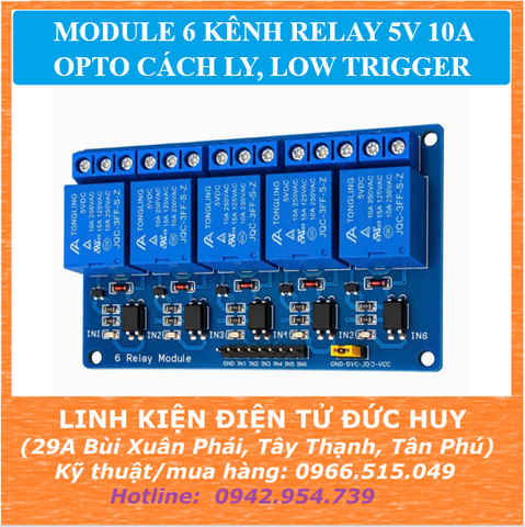 Module 6 kênh relay 5V 10A opto cách ly, low trigger