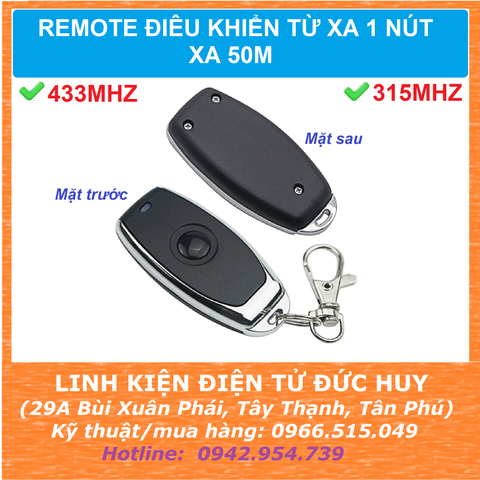REMOTE 1 NÚT ON OFF 433MHZ 315MHZ  XA 100M