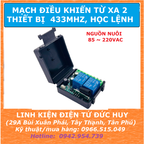 MẠCH ĐIỀU KHIỂN TỪ XA BẬT TẮT 2 THIẾT BỊ SÓNG RF 220VAC, HỌC LỆNH 433MHZ