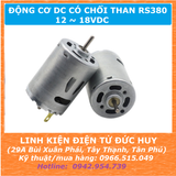RS380 Động cơ DC có chổi than 12V-18VDC