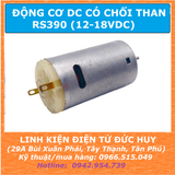 RS390 ĐỘNG CƠ DC CÓ CHỔI THAN 12V-18VDC