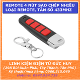 REMOTE SAO CHÉP, HỌC LỆNH 4 NÚT, TẦN SỐ 433MHZ