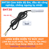 SHT30 I2C Cảm biến nhiệt độ độ ẩm đầu dò chống thấm nước cấp công nghiệp, chống ngưng tụ nhiệt