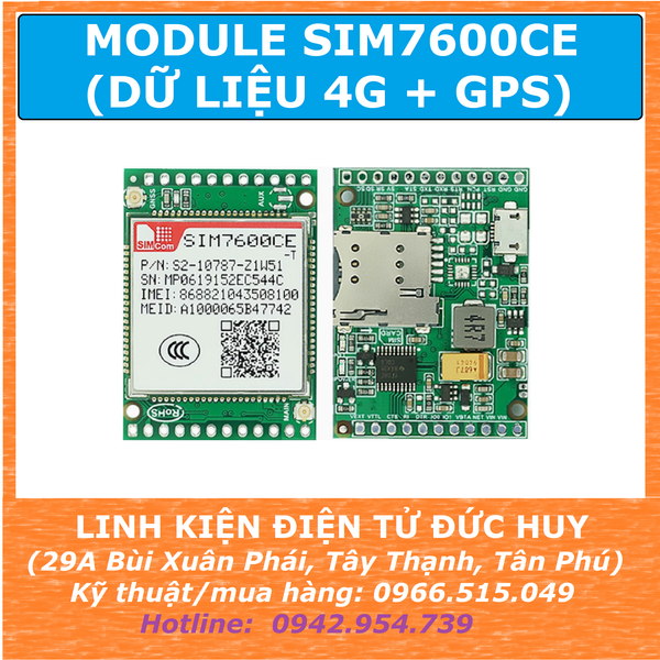 MODULE SIM7600CE-T DỮ LIỆU DI ĐỘNG 4G, ĐỊNH VỊ GPS