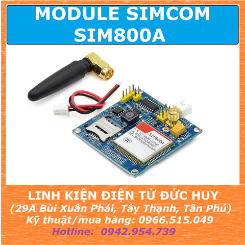 MODULE SIM800A HỖ TRỢ SIM4G (sản phẩm được kiểm tra)