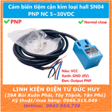 Cảm biến tiệm cận kim loại hall SN04 PNP NC 6~30VDC