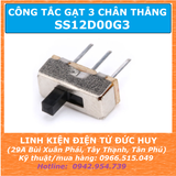 Công tắc gạt SPDT ON OFF SS12D00G3