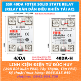 SSR 40DA SSR 40DA-H FOTEK SOLID STATE RELAY (RELAY BÁN DẪN ĐIỀU KHIỂN TẢI AC)