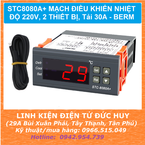 STC8080A+ MẠCH ĐIỀU KHIỂN NHIỆT ĐỘ 220V, 2 THIẾT BỊ (Hãng BERM), tải 30A
