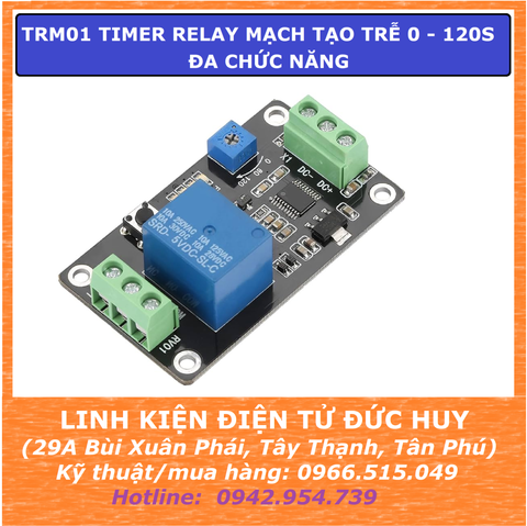 TRM01 TIMER RELAY MẠCH TẠO TRỄ 0 - 120S, ĐA CHỨC NĂNG