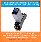 H3Y-2 Bộ timer hẹn giờ đa chức năng, có màn hình LED 0.1s - 99h ( Bao gồm đế )