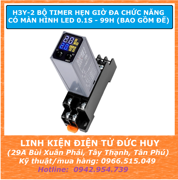 H3Y-2 Bộ timer hẹn giờ đa chức năng, có màn hình LED 0.1s - 99h ( Bao gồm đế )