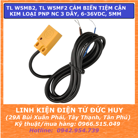 TLW5MB2 TLW5MF2  Cảm biến tiệm cận kim loại PNP NC 3 dây, 6-36VDC, 5mm