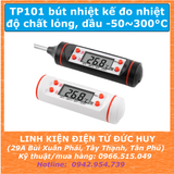 TP101 Bút nhiệt kế đo nhiệt độ chất lỏng, dầu (dùng trong nhà bếp) -50 ~ 300 độ C