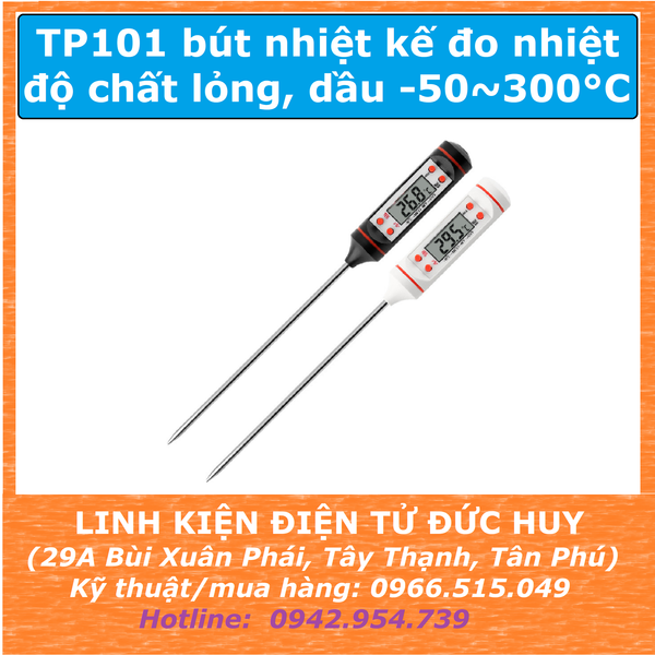 TP101 Bút nhiệt kế đo nhiệt độ chất lỏng, dầu (dùng trong nhà bếp) -50 ~ 300 độ C